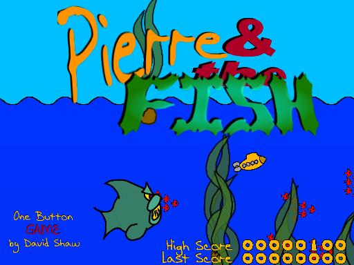 Pierre and the Fish最初の画面